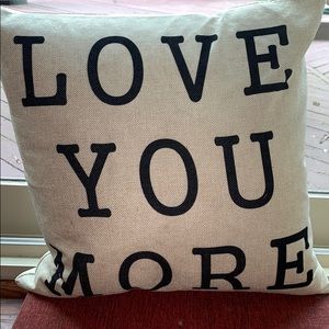 Love you more pillow